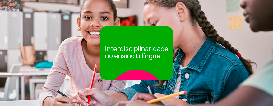 Interdisciplinaridade no ensino bilíngue: convergências que ...